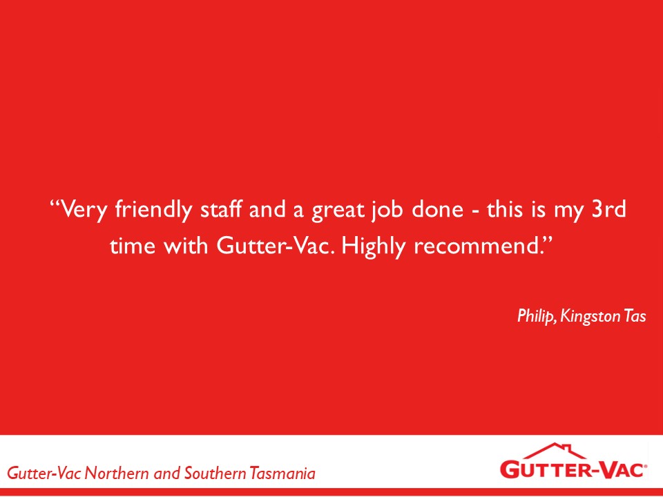 Repeat gutter cleaning customer: Why our customers choose Gutter-Vac.